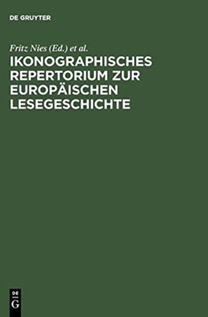 Ikonographisches Repertorium Zur Europaischen Lesegeschichte