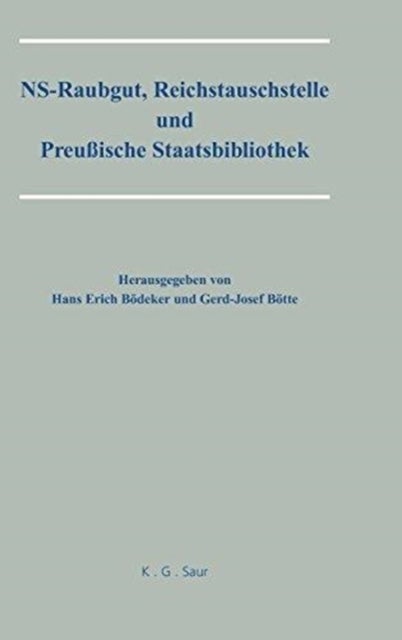 NS-Raubgut, Reichstauschstelle und Preussische Staatsbibliothek