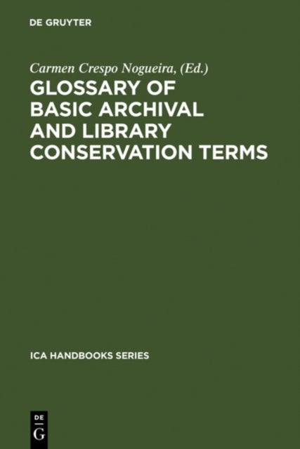 Glossary of Basic Archival and Library Conservation Terms - English with Equivalents in Spanish, German, Italian, French and Russian