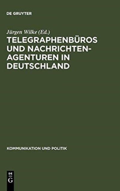 Telegraphenburos und Nachrichtenagenturen in Deutschland