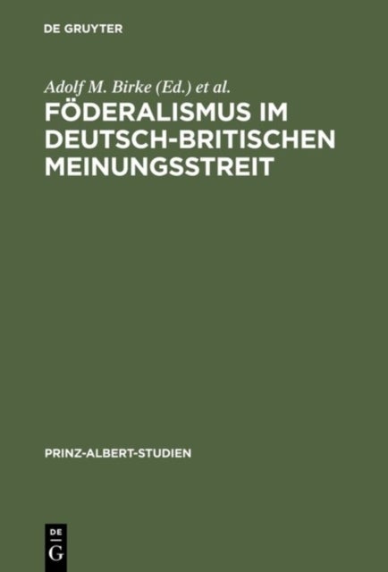 Foderalismus im deutsch-britischen Meinungsstreit