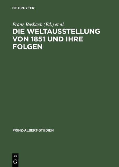 Weltausstellung von 1851 und ihre Folgen