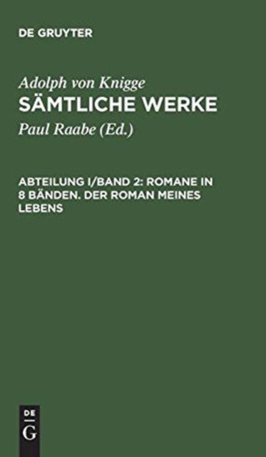 Romane in 8 Bänden. Der Roman meines Lebens