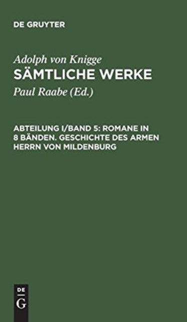 Samtliche Werke, Abteilung I/Band 5, Romane in 8 Banden. Geschichte des armen Herrn von Mildenburg