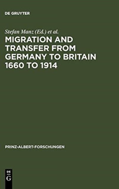 Migration and Transfer from Germany to Britain 1660 to 1914