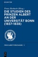Die Studien Des Prinzen Albert an Der Universitat Bonn (1837-1838)