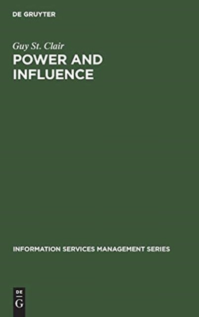 Power and Influence - Enhancing Information Services within the Organization