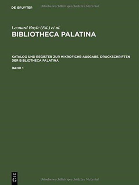 Katalog und Register zur Mikrofiche-Ausgabe. Druckschriften der Bibliotheca Palatina