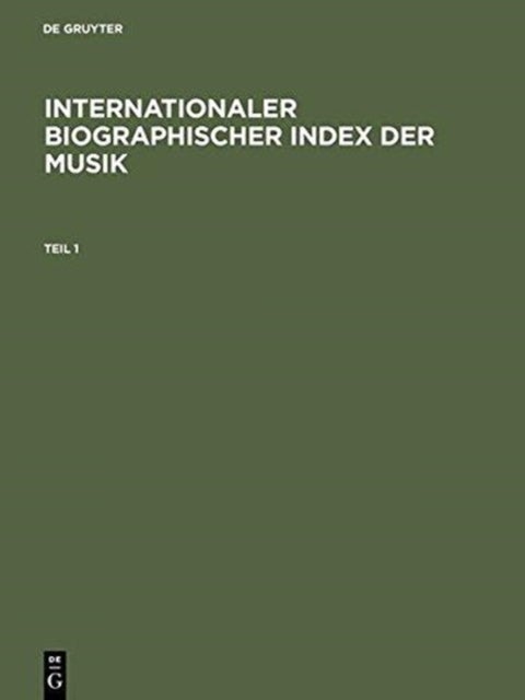 Internationaler Biographischer Index Der Musik - Komponisten, Dirigenten, Instrumentalisten Und Sanger