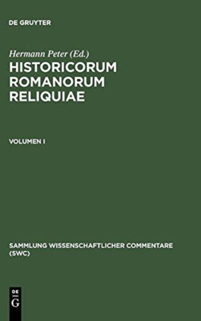 Historicorum Romanorum reliquiae. Volumen I