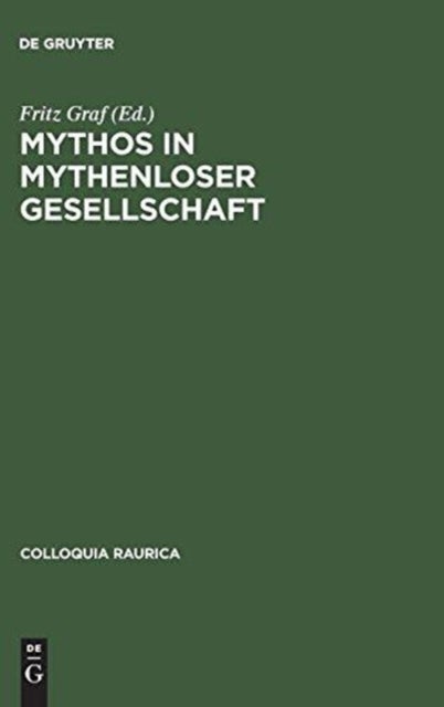 Mythos in Mythenloser Gesellschaft