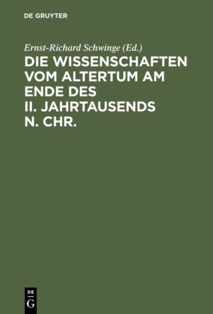 Die Wissenschaften Vom Altertum Am Ende Des II. Jahrtausends N. Chr.