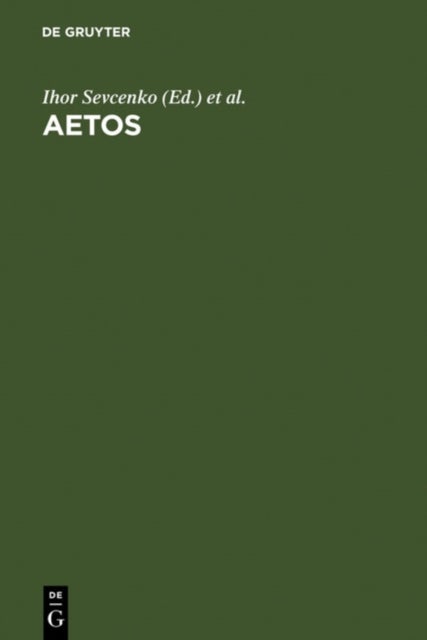 AETOS - Studies in Honour of Cyril Mango presented to him on April 14, 1998