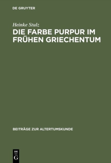 Die Farbe Purpur im fruhen Griechentum
