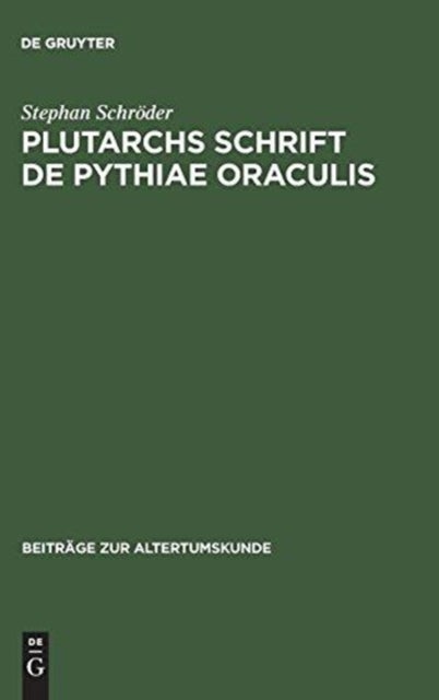 Plutarchs Schrift De Pythiae Oraculis