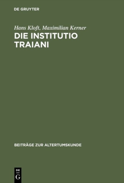 Die Institutio Traiani - Ein Pseudo-Plutarchischer Text Im Mittelalter. Text - Kommentar - Zeitgenossischer Hintergrund