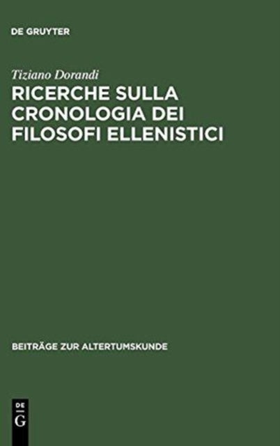 Ricerche sulla cronologia dei filosofi ellenistici