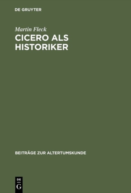 Cicero Als Historiker