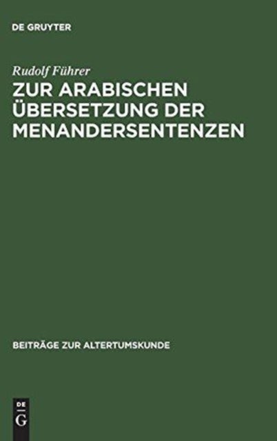 Zur Arabischen Übersetzung Der Menandersentenzen