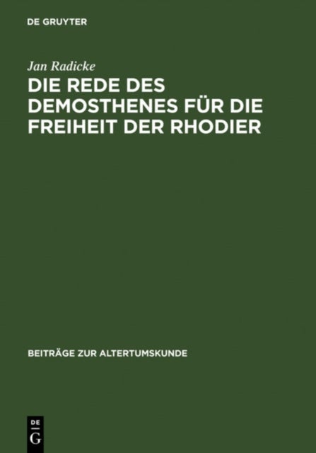 Die Rede des Demosthenes für die Freiheit der Rhodier - (Or. 15)