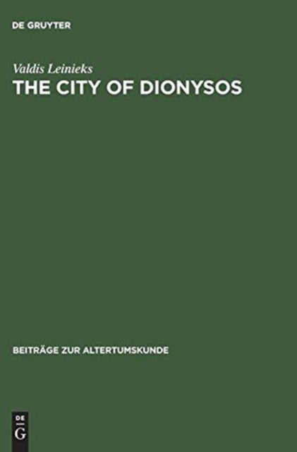 The City of Dionysos - A Study of Euripides' Bakchai