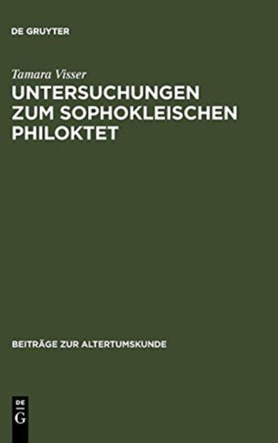 Untersuchungen zum Sophokleischen Philoktet - Das Auslosende Ereignis in Der Stuckgestaltung