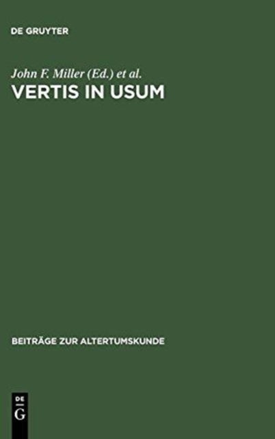Vertis in usum - Studies in Honor of Edward Courtney