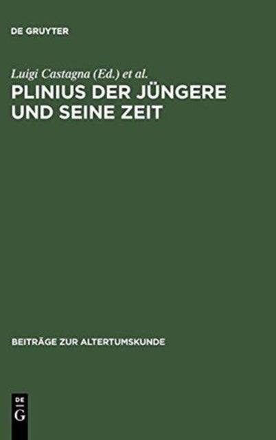 Plinius der Jüngere und seine Zeit