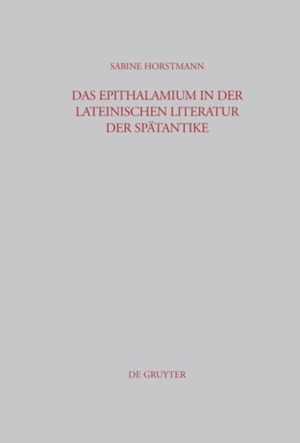 Epithalamium in der lateinischen Literatur der Spätantike
