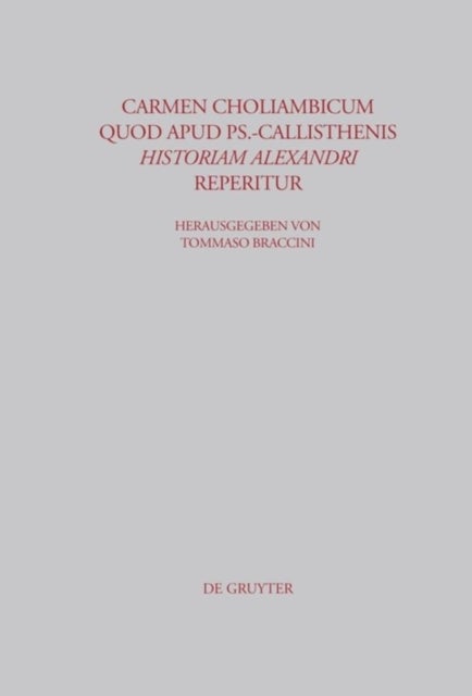 Carmen choliambicum quod apud Ps.-Callisthenis Historiam Alexandri reperitur