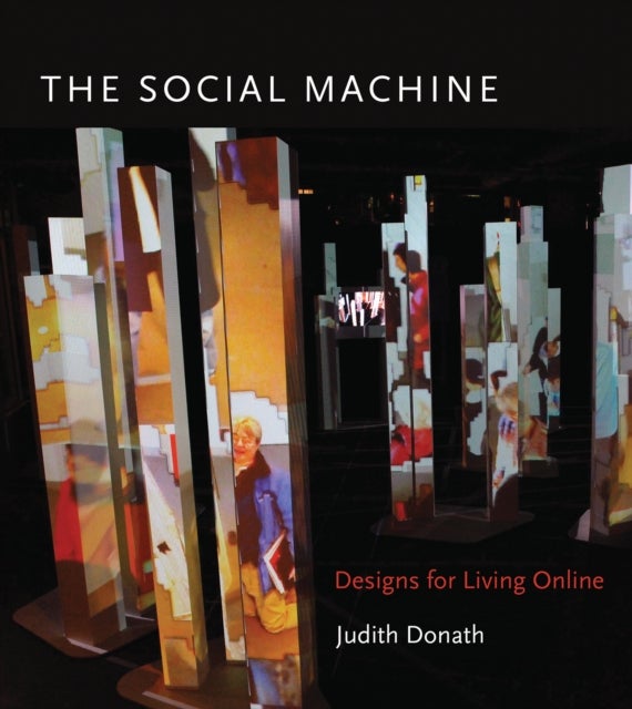 The Social Machine - Designs for Living Online