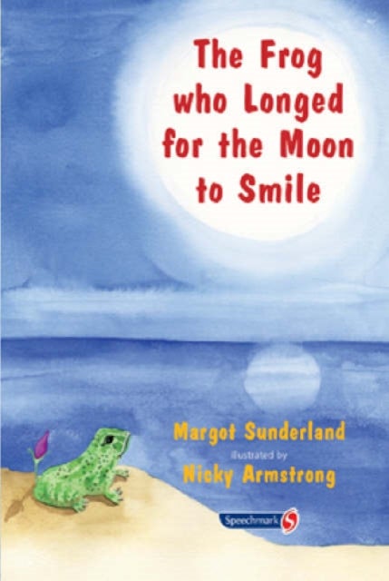 The Frog Who Longed for the Moon to Smile - A Story for Children Who Yearn for Someone They Love