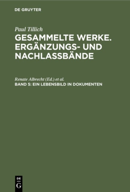 Lebensbild in Dokumenten - Briefe, Tagebuch-Auszuge, Berichte