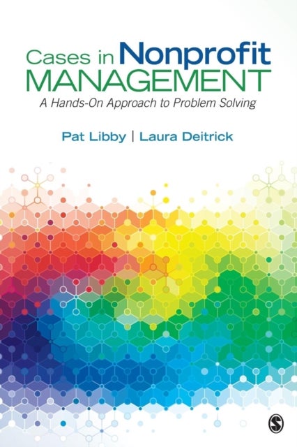 Cases in Nonprofit Management - A Hands-On Approach to Problem Solving