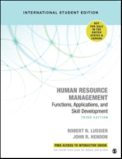 Human Resource Management - International Student Edition - Functions, Applications, and Skill Development