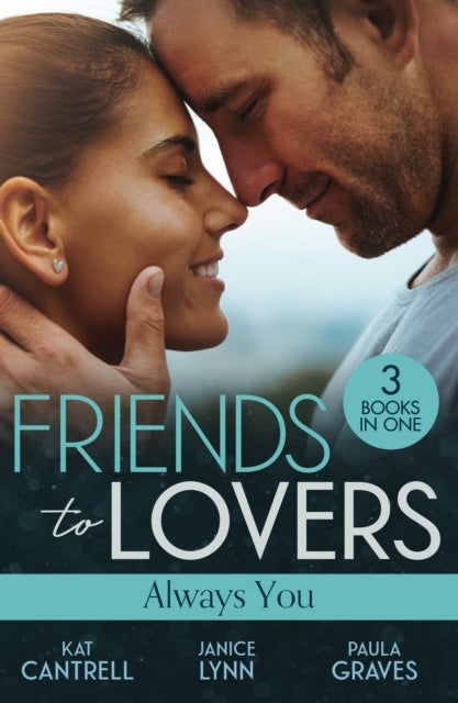 Friends To Lovers: Always You - An Heir for the Billionaire (Dynasties: the Newports) / Friend, Fling, Forever? / Fugitive Bride