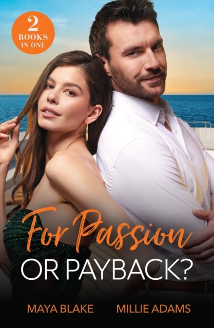 For Passion Or Payback? - Enemy's Game of Revenge / Billionaire's Bride Bargain (Work Wives to Billionaires' Wives)