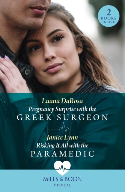Pregnancy Surprise With The Greek Surgeon / Risking It All With The Paramedic - Pregnancy Surprise with the Greek Surgeon / Risking it All with the Paramedic