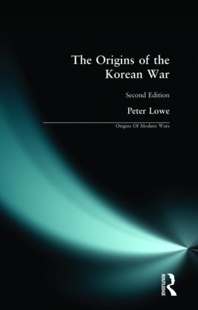 The Origins of the Korean War - Second Edition
