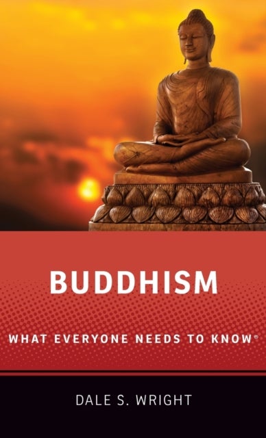 Buddhism - What Everyone Needs to Know®