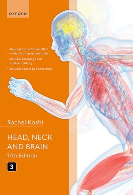 Cunningham's Manual of Practical Anatomy Volume 3 Head, Neck and Brain