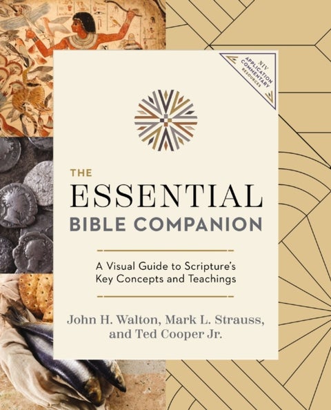 The Essential Bible Companion - Key Insights for Reading God’s Word