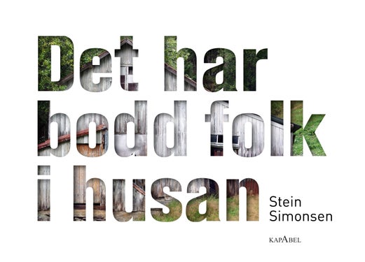 Det har bodd folk i husan