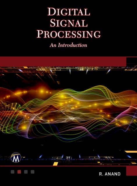 Digital Signal Processing - An Introduction
