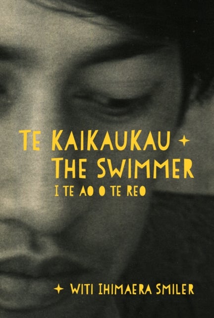 Te Kaikaukau | The Swimmer - I te Ao o te Reo