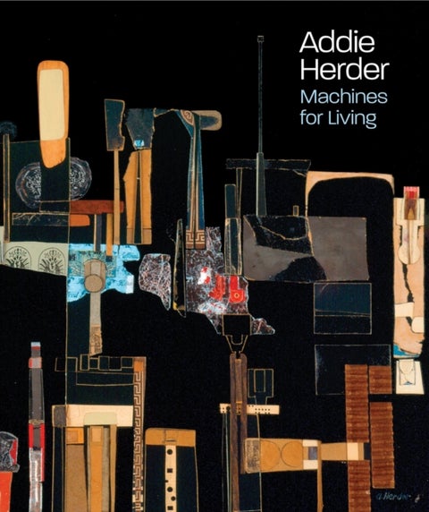 Addie Herder - Machines for Living