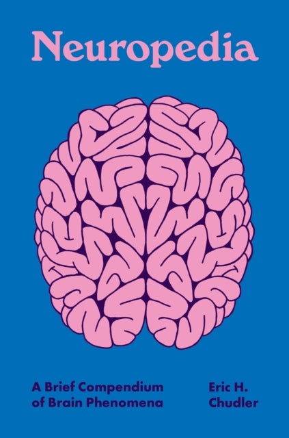Neuropedia - A Brief Compendium of Brain Phenomena