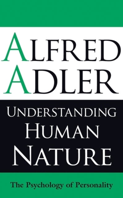 Understanding Human Nature - The Psychology of Personality