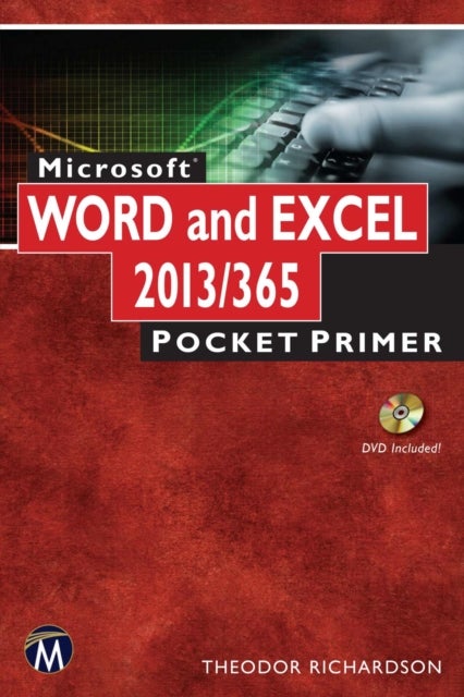 Microsoft Word and Excel 2013/365 - Pocket Primer