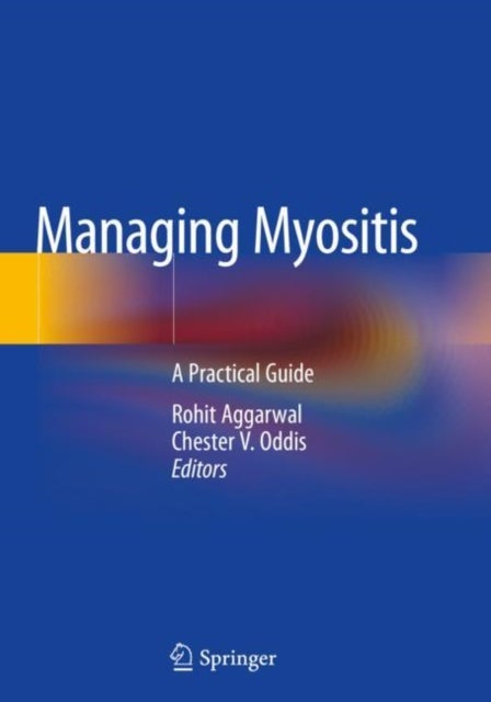 Managing Myositis - A Practical Guide